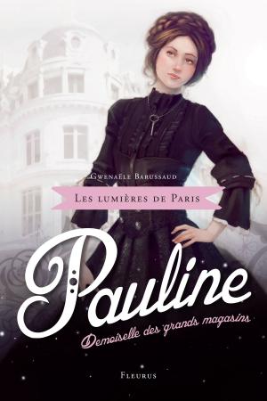 Cover of the book Pauline, demoiselle des grands magasins by Marie-Hélène De Cherisey