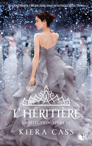 Cover of the book La Sélection - Livre IV by Francesca ZAPPIA
