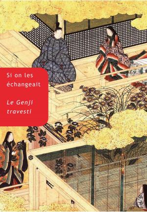 Cover of the book Si on les échangeait. Le Genji travesti by François Mitterrand