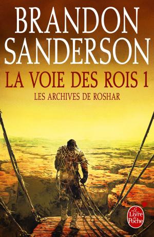 Cover of the book La Voie des Rois, volume 1 (Les Archives de Roshar, Tome 1) by Collectif