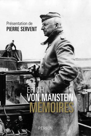Cover of the book Erich von Manstein. Mémoires by David NICHOLLS