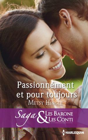 Cover of the book Passionnément et pour toujours by Jule McBride