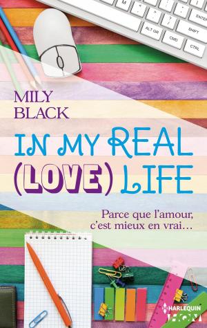 Cover of the book In My Real (Love) Life by T. R. McClure