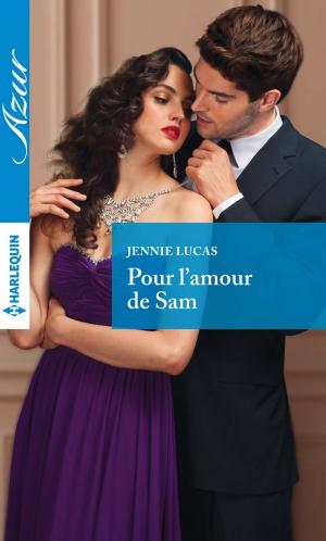 Cover of the book Pour l'amour de Sam by Penny Watson-Webb