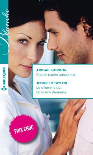 Book cover of Cache-cache amoureux - Le dilemme du Dr Grace Kennedy