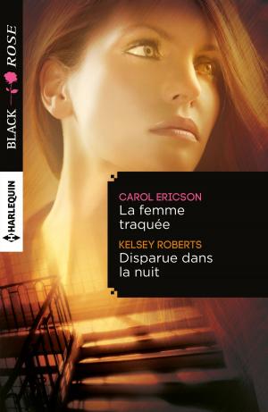 Book cover of La femme traquée - Disparue dans la nuit