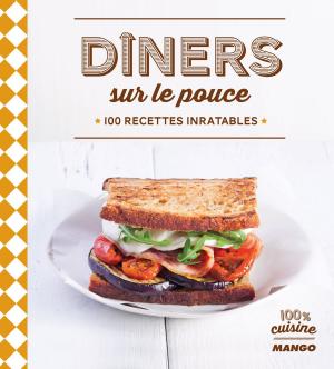Cover of the book Dîners sur le pouce by Nicole Seeman