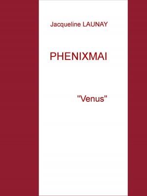 Cover of the book Phenixmai by Magus Herbst