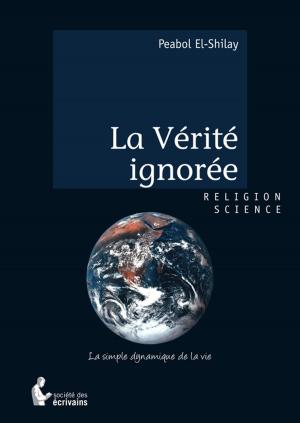 Cover of the book La Vérité ignorée by Georges Hudiné