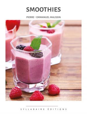 Cover of the book Smoothies by Auguste Escoffier, Pierre-Emmanuel Malissin