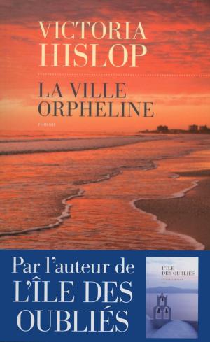 Cover of the book La ville orpheline by Héloïse MARTEL