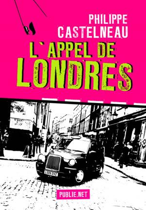 Cover of the book L'appel de Londres by Joseph Méry