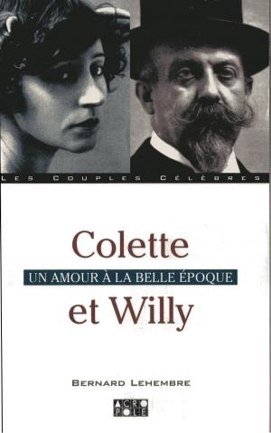 Cover of the book Colette et Willy by Pierre Champion