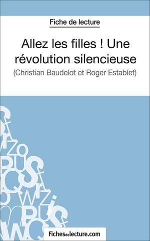 Cover of the book Allez les filles ! Une révolution silencieuse by Mark Bitterman