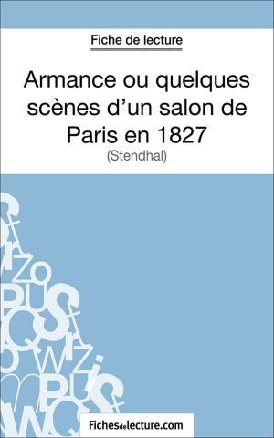 Cover of the book Armance ou quelques scènes d'un salon de Paris en 1827 by Sophie Lecomte, fichesdelecture.com