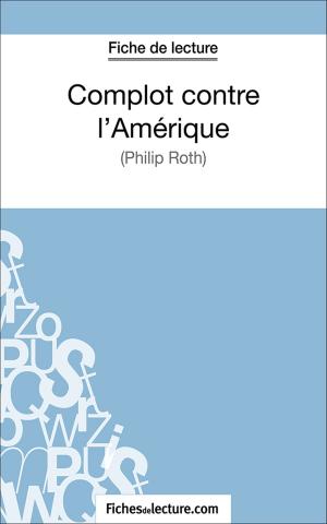 Cover of the book Complot contre l'Amérique by Sophie Lecomte, fichesdelecture.com