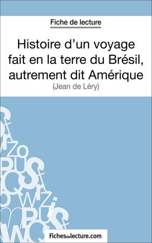 Cover of the book Histoire d'un voyage fait en la terre du Brésil, autrement dit Amérique by Vanessa Grosjean, fichesdelecture.com