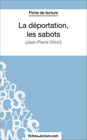 Cover of the book La déportation, les sabots by Sophie Lecomte, fichesdelecture.com