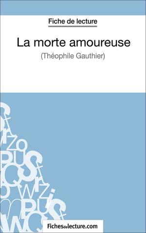 Cover of the book La morte amoureuse by fichesdelecture.com, Vanessa Grosjean