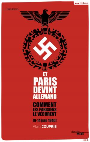Cover of the book Et Paris devint allemand by Vincent PICHON-VARIN