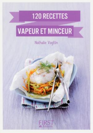 Cover of the book Petit Livre de - 120 recettes vapeur et minceur by Véronique CAUVIN