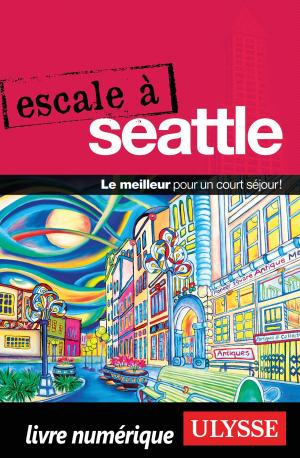 Cover of the book Escale à Seattle by Collectif Ulysse