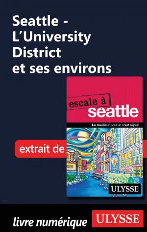 Cover of the book Seattle - L’University District et ses environs by Benoit Prieur, Frédérique Sauvée