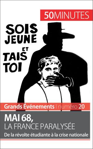 Cover of the book Mai 68, la France paralysée by Mélanie Mettra, 50 minutes, Jonathan Jackowska