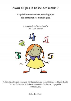 Cover of the book Avoir ou pas la bosse des maths ? by Guy Rotsaert