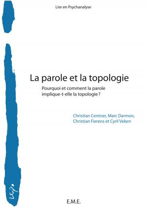 Cover of the book La parole et la topologie by Pascal Lardellier