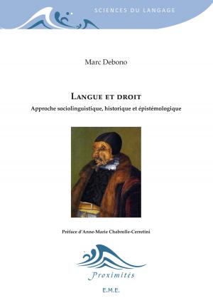 Cover of the book Langue et droit - Approche sociolinguistique, historique et épistémologique by Collectif