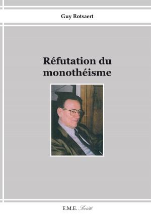 Cover of the book Réfutation du monothéisme by Pascal Lardellier