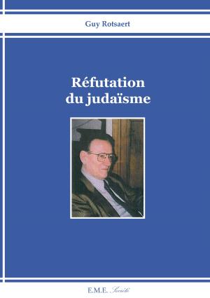 Cover of the book Réfutation du judaïsme by Astrid De Hontheim