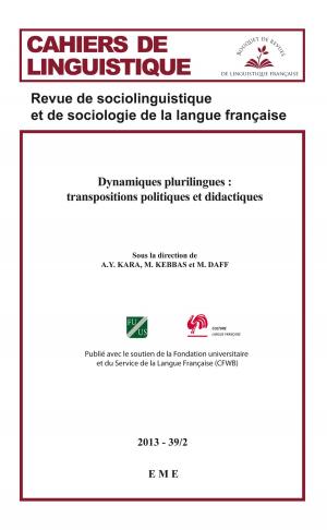 Cover of the book Dynamiques plurilingues : transpositions politiques et didactique. 39/2 by Thierry Bulot, Gudrun Ledegen, Mylène Lebon-Eyquem