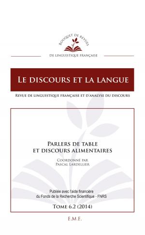 Cover of the book Parlers de table et discours alimentaires by Francis Wayens