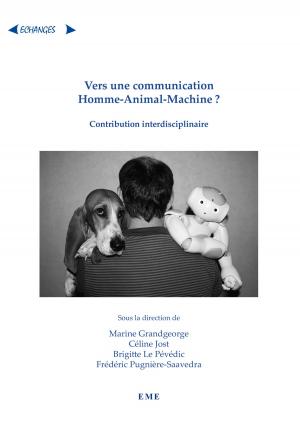 Cover of the book Vers une communication Homme-Animal-Machine ? by Thierry Bulot, Gudrun Ledegen, Mylène Lebon-Eyquem