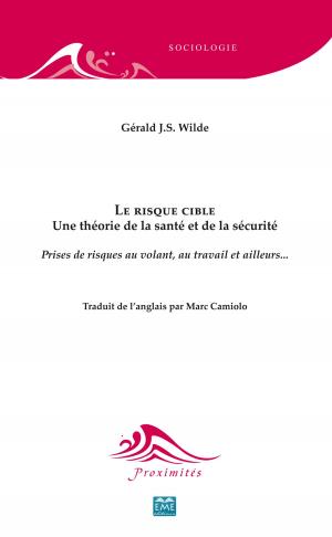 Cover of the book Le risque cible : une théorie de la santé et de la sécurité by Thierry Bulot, Gudrun Ledegen, Mylène Lebon-Eyquem
