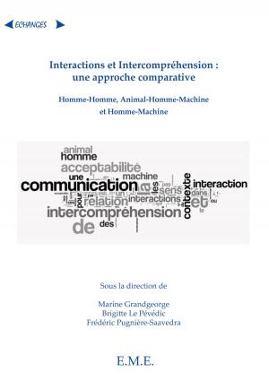 Cover of the book Interactions et Intercompréhension : une approche comparative by Jan Nelis