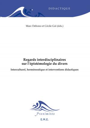 Cover of the book Regards interdisciplinaires sur l'épistémologie du divers by Le Langage & l'Homme