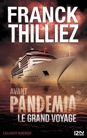 Cover of the book Avant Pandemia - Le grand voyage by Bénédicte LOMBARDO, Anne MCCAFFREY