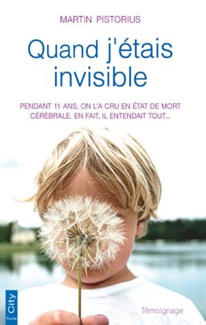 Cover of the book Quand j'étais invisible by Kim Karr