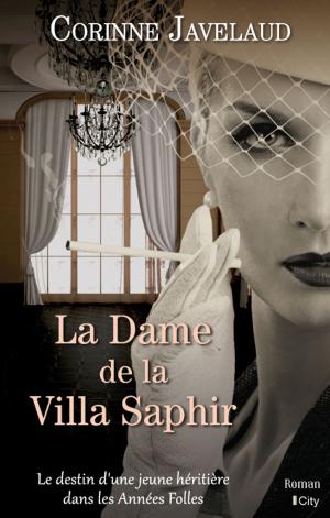 Cover of the book La Dame de la Villa Saphir by J.B. Morrison