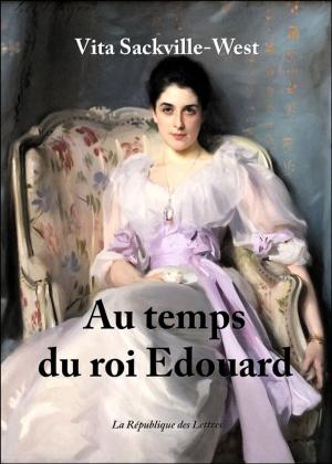 Cover of the book Au temps du roi Edouard by Joséphin Péladan