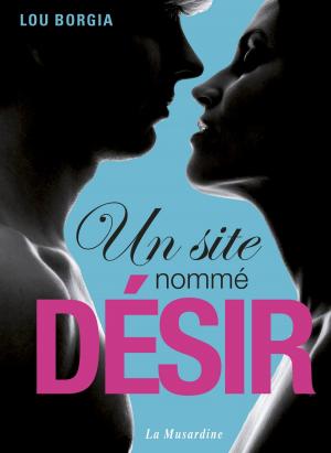 Cover of the book Un site nommé désir by Bruno H loison