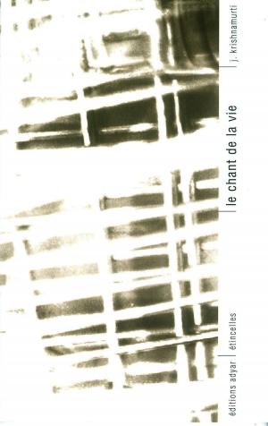 Cover of the book Le Chant de la Vie by James Nussbaumer