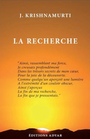 Cover of the book La Recherche by Jiddu KRISHNAMURTI, (Alcyone)
