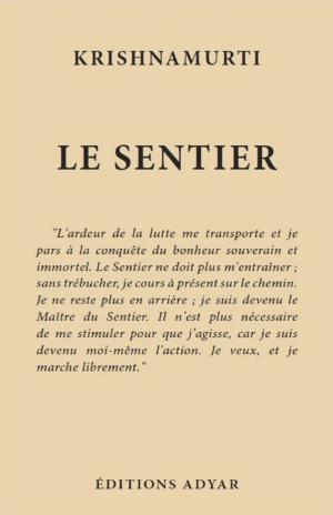 Cover of the book Le Sentier by Jiddu KRISHNAMURTI