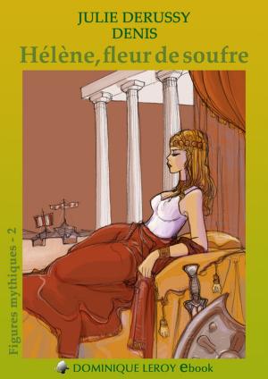Cover of the book Hélène, fleur de soufre by Isabelle Lorédan