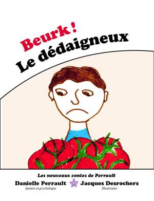 bigCover of the book Beurk ! Le Dédaigneux by 