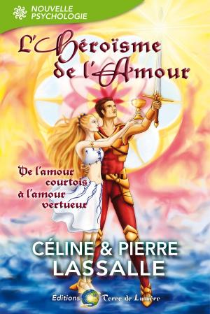 Book cover of L'héroïsme de l'Amour